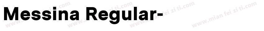 Messina Regular字体转换